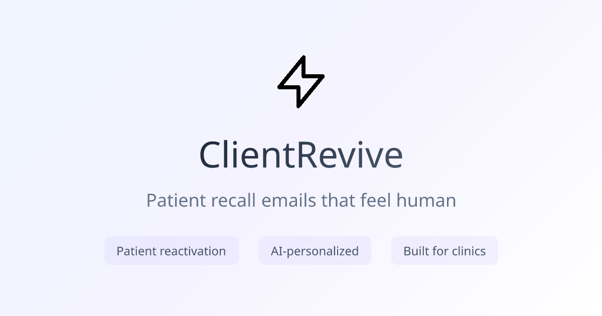 ClientRevive - Patient Reactivation Software